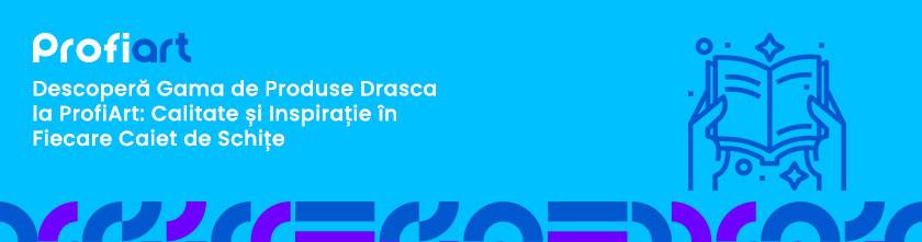 Descoperă Gama de Produse Drasca la ProfiArt: Calitate și Inspirație în Fiecare Caiet de Schițe