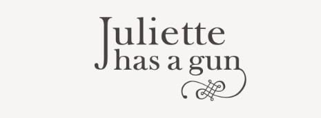 Juliette Has a Gun
