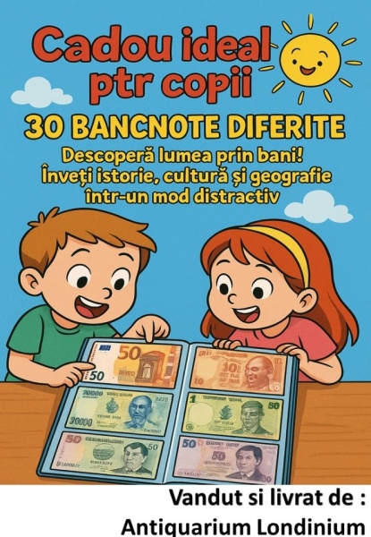 SET XL - Micul COLECTIONAR, set 30 bancnote necirculate diferite, clasor + folii protectie, produs numismatic, cadoul ideal pentru un mic colectionar - Antiquarium Londinium