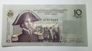 Bancnota Haiti - 10 Gourdes 2004 - Bicentenarul Independenței Haitiului (1804–2004)