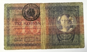 Bancnota Austro-Ungaria cu stampila “ Romania “ - 10 Korona