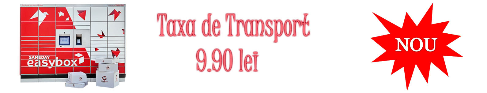 Taxa de transport de doar 9.90 lei