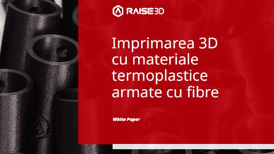 Imprimarea 3D cu materiale termoplastice armate cu fibre