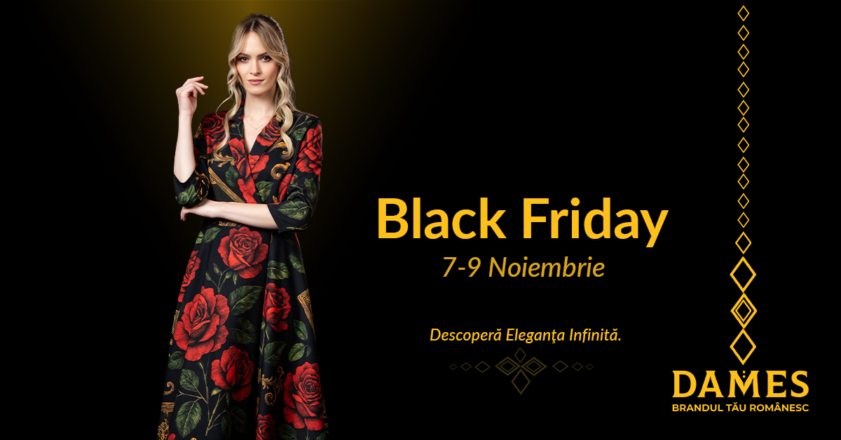 Drumul spre Infinit începe pe 3 noiembrie – Black Friday DAMES