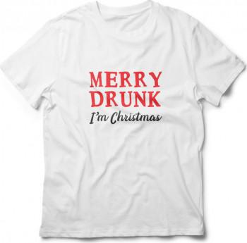 Tricou unisex personalizat Merry Drunk I m Christmas