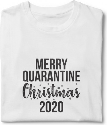 Tricou unisex personalizat Merry Quarantine Christmas 2020
