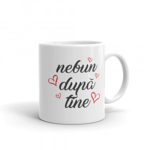 Cana personalizata Nebun dupa tine - Img 2