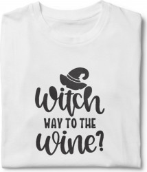 Tricou unisex personalizat Witch Way to the Wine