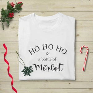 Tricou unisex personalizat Ho Ho Ho and a bottle of Merlot - Img 2