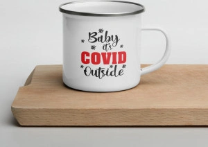 Cana metalica emailata personalizata Baby it s Covid Outside - Img 3