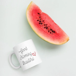Cana personalizata Good morning beautiful