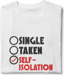 Tricou unisex personalizat Self isolation