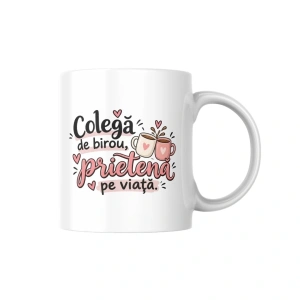 Cană personalizată Colega de birou, prietenă pe viață