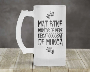 Halba bere Mai bine burtos de bere decat cocosat de munca
