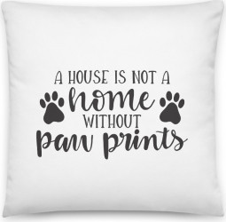 Perna personalizata A house is not a home without paw prints