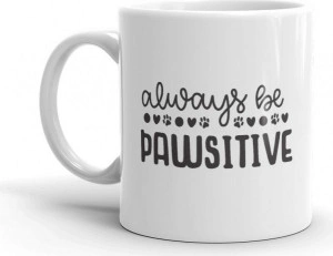 Cana personalizata Always be pawsitive - Img 2