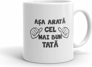 Cana personalizata Asa arata cel mai bun tata