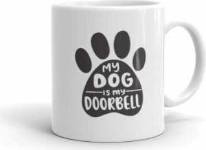 Cana personalizata My dog is my doorbell