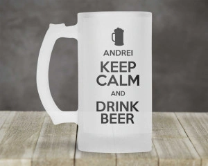 Halba bere Personalizata cu nume Keep calm and drink beer
