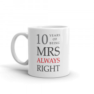 Set 2 cani personalizate 10 years of being Mr. Right and Mrs. Always Right - Img 3