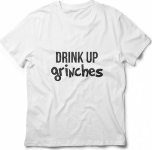 Tricou unisex personalizat Drink up Grinches