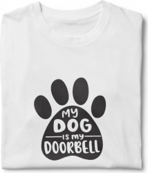 Tricou unisex personalizat My dog is my doorbell