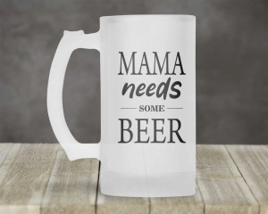Halba bere Mama needs some beer