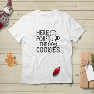Tricou unisex personalizat Here for the cookies - Img 2