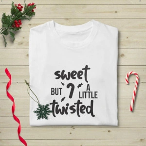 Tricou unisex personalizat Sweet but a little twisted - Img 2