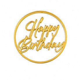 Topper tort acrylic "Happy Birthday" in cerc, model Auriu, 8 cm - Lumea