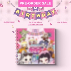 (19/08) OURBIRTHDAY - Our Birthday (Coloring Book Ver.)