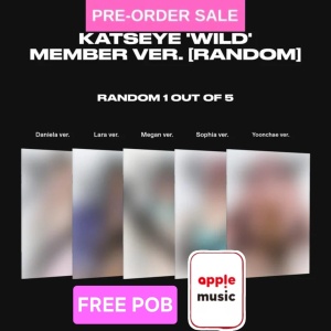 (FREE POB) (14/08) KATSEYE - Wild (Member Ver.) FREE Apple Music POB (Random Cover)