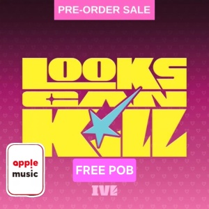 (FREE POB) (27/10) IVE - Looks Can Kill (Hero On Set Ver.) FREE Apple Music Photocard