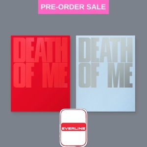(POB) (07/09) EVAN - Death Of Me (Everline POB) Random Cover