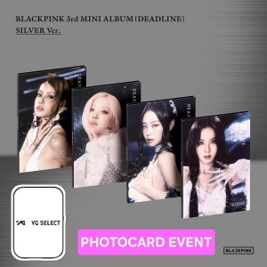 (PHOTOCARD EVENT) BLACKPINK - Deadline (Silver Ver.) Random Cover (Hourglass Tour Event) YG Select Photocard