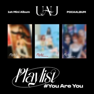 UAU - Playlist #You Are You (Poca Album)