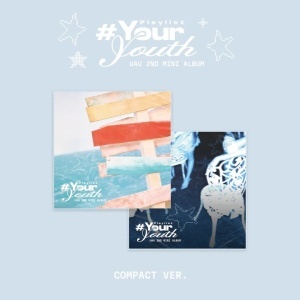 UAU - Playlist #Your Youth (Compact Ver.) Random Cover