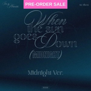 (09/09) IN A MINUTE - When The Sun Goes Down: Midnight (Midnight Ver.)
