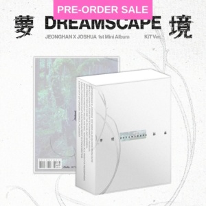 (19/10) Jeonghan X Joshua (SEVENTEEN) - Dreamscape (Kit Ver.)
