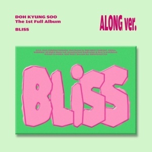 D.O. - Bliss (Along Ver.)