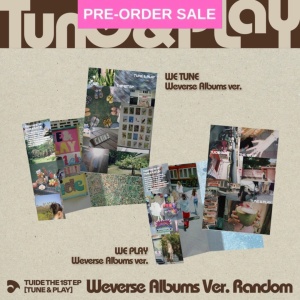 (24/08) TUIDE - Tune & Play (Weverse Albums Ver.) Random Cover