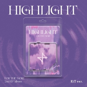 For The More - Highlight (Kit Ver.)