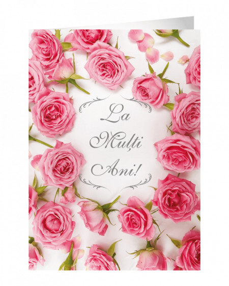 Felicitare aniversara La Multi Ani - Pink Roses