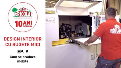 DESIGN INTERIOR CU BUGETE MICI - Episodul 9 "Cum se produce mobila"
