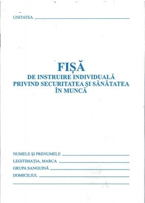 FISA INDIVIDUALA PROTECTIA MUNCII (SSM)