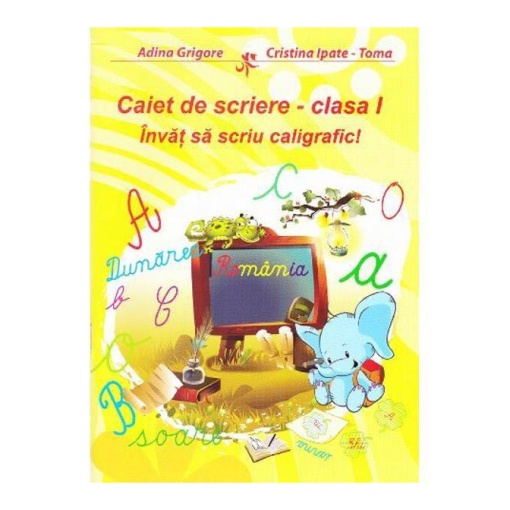 Caiet de scriere clasa I. Invat sa scriu caligrafic