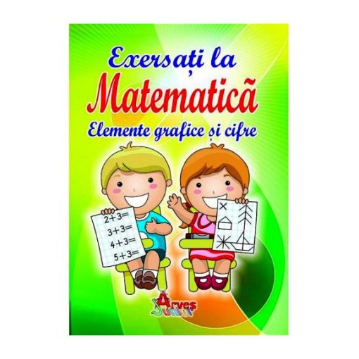 Exersati la matematica. Elemente grafice si litere