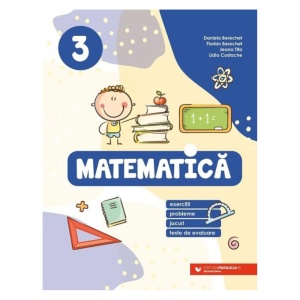 Matematica. Exercitii, probleme, jocuri si teste de evaluare.