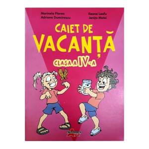 Caiet de vacanta clasa a IV-a. Editura Akademos