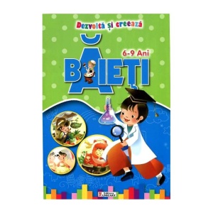 Dezvolta si creeaza, pentru baieti 6-9 ani